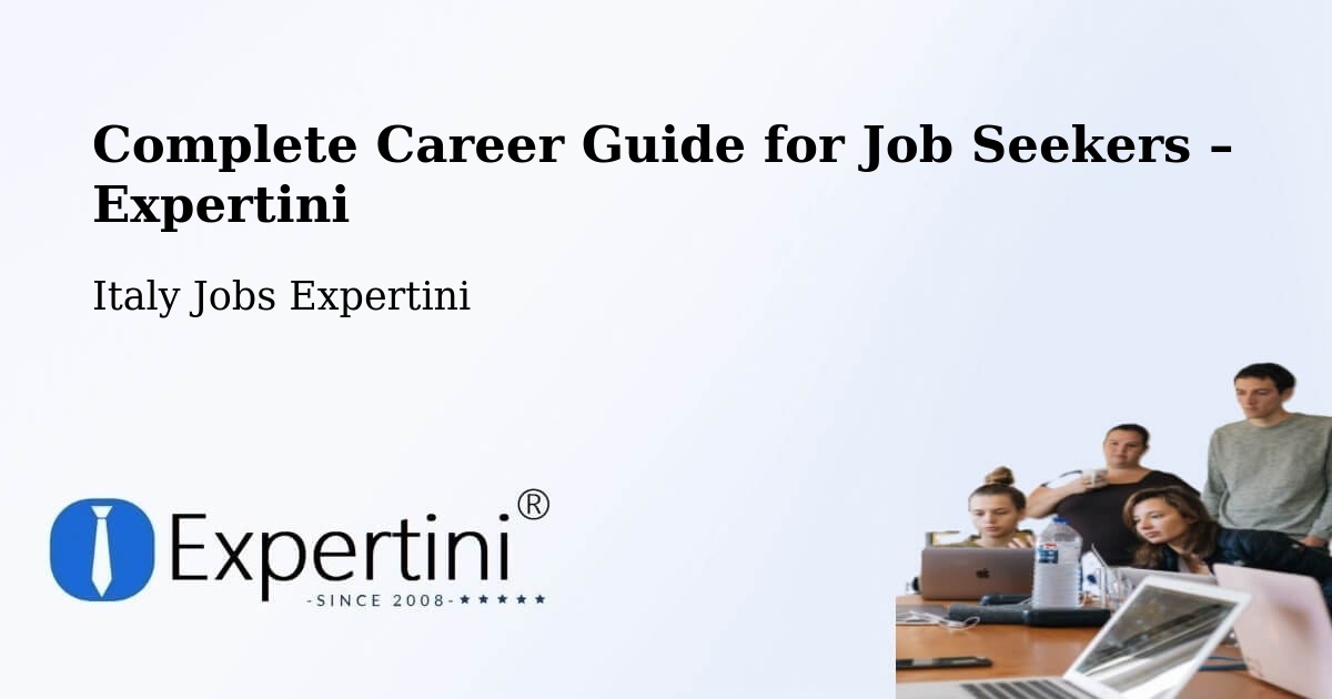 Career Guide for Job Seekers – Formia - Formia, Italy Jobs Expertini
