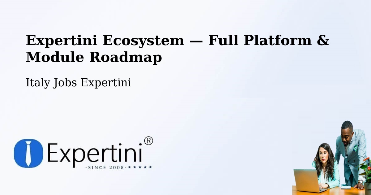 Expertini Ecosystem — Full Platform & Module Roadmap – Formia